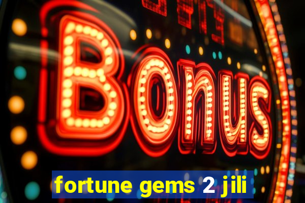 fortune gems 2 jili